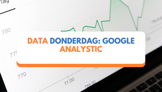 Data donderdag: Google Analytics