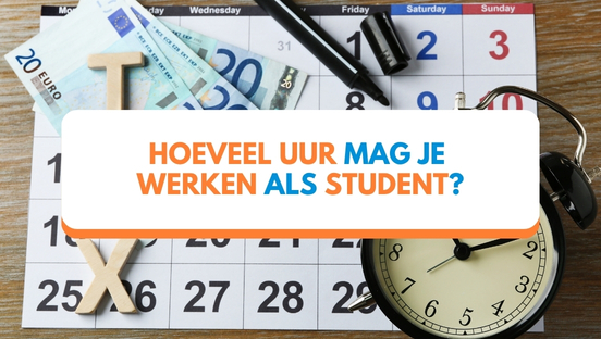 Hoeveel uur mag je werken naast je studie?