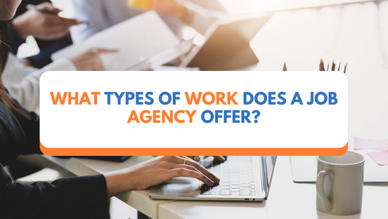What types of work does a job agency offer?