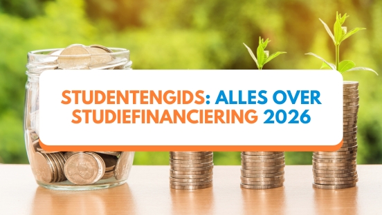 Studiefinanciering 2026? Alles wat jij moet weten!