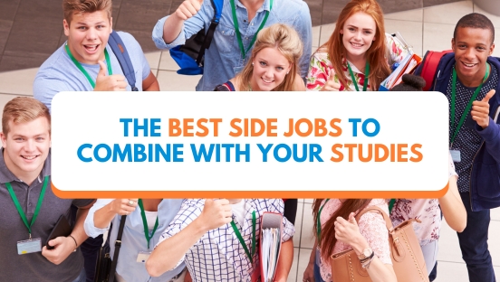 Best side jobs to combine with your study