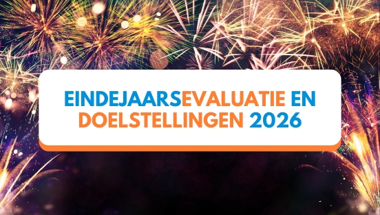 Eindejaarsevaluatie 2025: Leg een sterke basis voor 2026