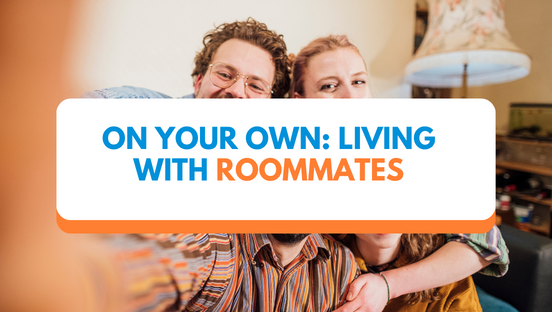 On your own: Living with roommates